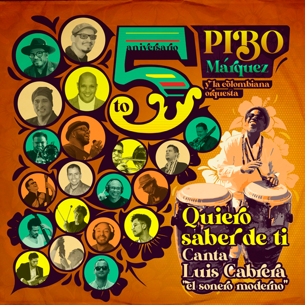 Carátula Pibo y la colombiana 5to Aniversario Quiero Saber de ti